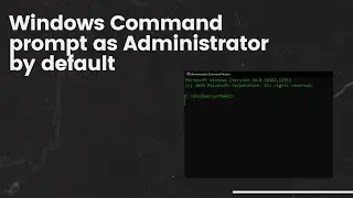 How to run Windows Command Prompt as Administrator by default all the time. #commandprompt #windows