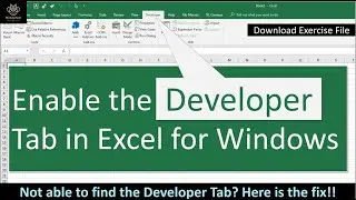 Session143 - How to Enable the Developer Tab in Excel for Windows