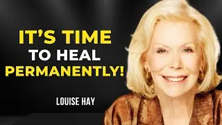 Louise Hay: 