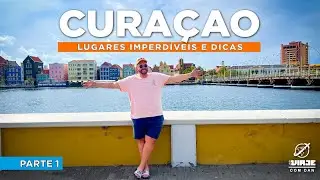 CURAÇAO - Lugares imperdíveis e dicas para explorar este paraíso no CARIBE (Parte 1)