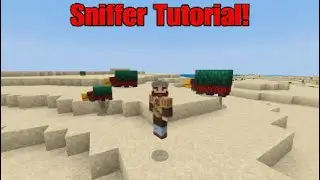 How To Get Sniffers In Minecraft! 