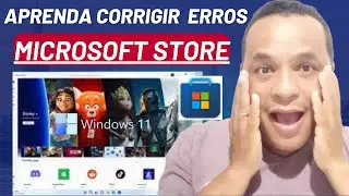 Erro na Microsoft Store no WINDOWS 11 (Resolvido)
