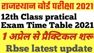 Rbse 12th Class Practical Exam timetable 2021/12th class Practical Exam timetable/Pratical datesheet