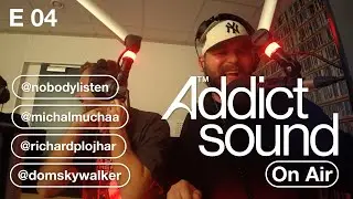 Addict On Air E04 (Vspomínání special)