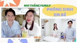 Vợ chồng Nhi Thắng háo hức 
