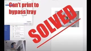 Bypass Tray not Printing! - How to Print to Bypass Tray (SOLVED!)