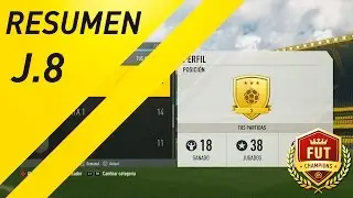 RESUMEN JORNADA 8 FUT CHAMPIONS  | VUELVEN LOS 2.0!