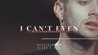 ►I CAN'T EVEN [ + mysteriousxdarkness ]
