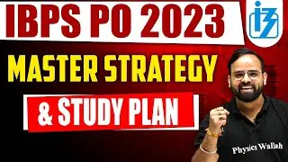 IBPS PO 2023 | MASTER STRATEGY, STUDY PLAN, SYLLABUS | IBPS PO PREPARATION 2023
