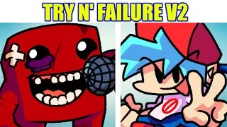 Friday Night Funkin': TRY N' FAILURE V2 (Super Meat Boy Mod)