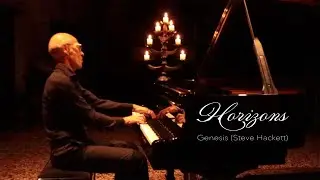 Horizons - Genesis (Steve Hackett) - Paolo Chiarandini, piano