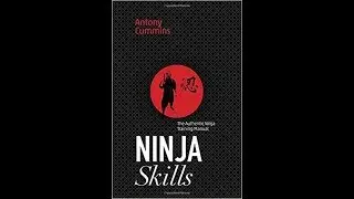 NINJA SKILLS BY ANTONY CUMMINS