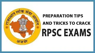 Preparation Tips and Tricks to Crack RPSC Exams