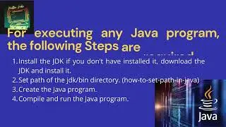 How to Compile & Run Java Program | JDK installation in windows | Hello Java program