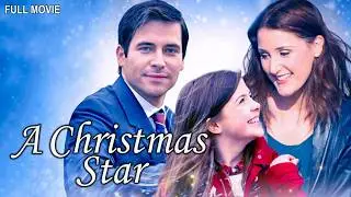 A Christmas Star | Liam Neeson | Pierce Brosnan | Full Family Movie