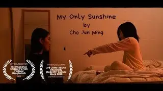 My Only Sunshine  Short Film 2022