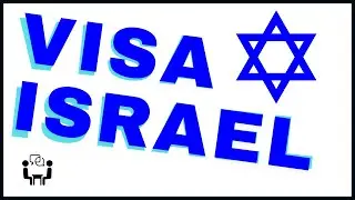 Israeli Visa - How To Get A Visa to Israel