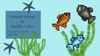 🎣Extreme Fishing in Stardew Valley | Reaching Level 10 as fast as possible