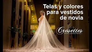 Telas y colores para vestidos de novia