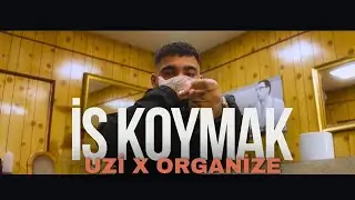 Uzi x Organize - İŞ KOYMAK ( Remix Video)