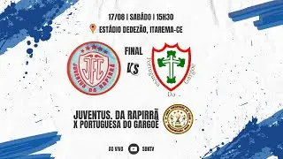 JUVENTOS DA RAPIRRÃ X PORTUGUESA DO GARGOÊ - FINAL - 3ª COPA AMADORES DO VALE