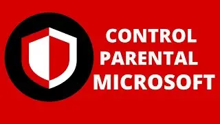 🆂🅴🅶🆄🆁🅸🅳🅰🅳 🅳🅸🅶🅸🆃🅰🅻 Como configurar control parental en Microsoft