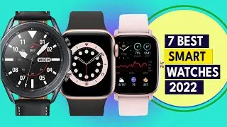 7 Best Smart Watches of 2022 | To Keep You Fit And Connected