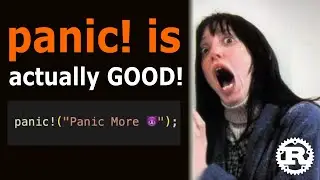 Panic! Is great in Rust (Here’s Why)