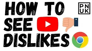 How To Show Youtube Dislikes On Chrome