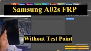 Samsung FRP Bypass A02s Android 12 ( A025 )  Without Test Point