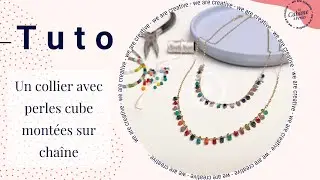 Tuto : Collier chaîne avec perles cubes colorées
