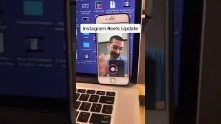 Instagram reels update 