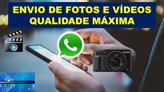 Como Enviar Fotos e Vídeos sem Perder a Qualidade pelo WhatsApp