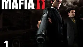 Прохождение Mafia 2 - Пролог