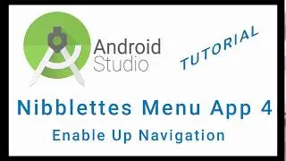 Nibblettes Menu Android Studio App Tutorial Part 4