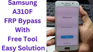 Samsung A310F FRP Bypass With Free Tool - samsung a310f frp bypass - samsung a310f frp bypass tool