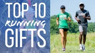 Top 10 Running Gifts