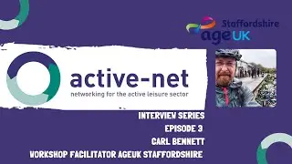 Interview with Carl Bennett from ageUK Staffordshire