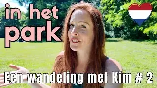 In het PARK: een WANDELING door het PARK met Kim! (NT2 - A1/A2)