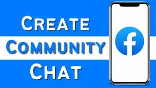 How To Create Community Chats In Facebook Messenger