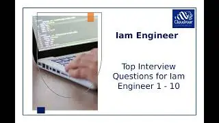 Top 10 Iam Engineer Interview Questions and Answers For 2025 | Part 11