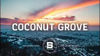 🎶 [ FREE ] - Coconut Grove by Hotham  🎵 No Copyright Music 🎧