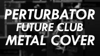 Perturbator - Future Club Metal Cover (Hotline Miami Goes Metal)