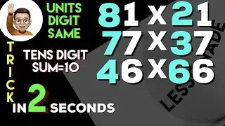 Math Tricks-Multiply two digit numbers having same ones digit and tens sum is 10 | Lessonade