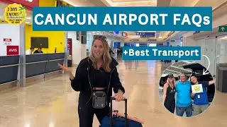 Cancun Airport 2024 | Cancun Airport Tips & FAQs | Cancun Airport Transportation