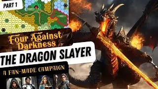 The Dragon Slayer - a Four Against Darkness campaign (part 1)