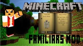 Minecraft Mods!: Familiars Mod! (Fun Power Ups!)