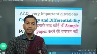 Continuity and Differentiability | Class 12 | Maths Imp. Previous years Questions | Part 5 | Ch. 5