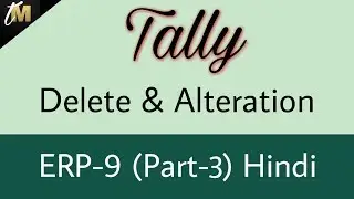 Tally ERP-9, How to delet & Alteration in a company - By Techno Mahesh (Part - 3)