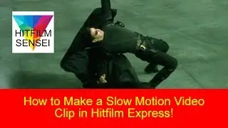 How to Make a Slow Motion Video Clip in Hitfilm Express!